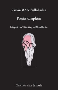POESÍAS COMPLETAS | 9788498959918 | VALLE-INCLÁN, RAMÓN Mª DEL | Llibreria L'Altell - Llibreria Online de Banyoles | Comprar llibres en català i castellà online - Llibreria de Girona