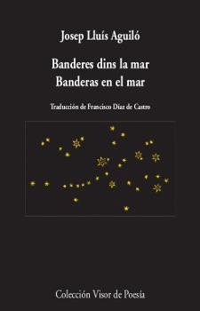 BANDERES DINS LA MAR /  BANDERAS EN EL MAR | 9788498959932 | AGUILÓ, JOSEP LLUÍS | Llibreria L'Altell - Llibreria Online de Banyoles | Comprar llibres en català i castellà online - Llibreria de Girona