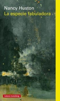 LA ESPECIE FABULADORA | 9788481097375 | HUSTON, NANCY | Llibreria L'Altell - Llibreria Online de Banyoles | Comprar llibres en català i castellà online - Llibreria de Girona