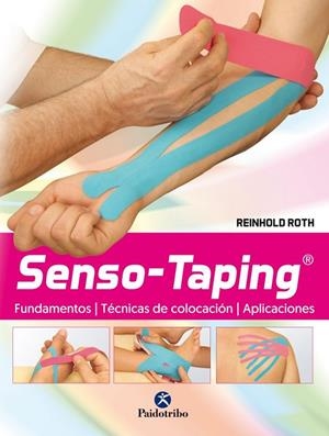 SENSO-TAPING. FUNDAMENTOS. TÉCNICA. APLICACIÓN | 9788499106625 | ROTH, REINHOLD | Llibreria Online de Banyoles | Comprar llibres en català i castellà online