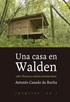 CASA EN WALDEN, UNA | 9788415862857 | CASADO DA ROCHA, ANTONIO | Llibreria L'Altell - Llibreria Online de Banyoles | Comprar llibres en català i castellà online - Llibreria de Girona