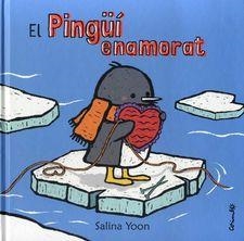 EL PINGÜÍ ENAMORAT | 9788484705468 | SALINA YOON | Llibreria Online de Banyoles | Comprar llibres en català i castellà online