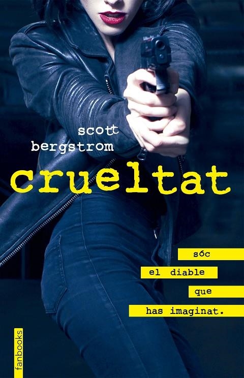 CRUELTAT | 9788416716357 | BERGSTROM, SCOTT | Llibreria L'Altell - Llibreria Online de Banyoles | Comprar llibres en català i castellà online - Llibreria de Girona