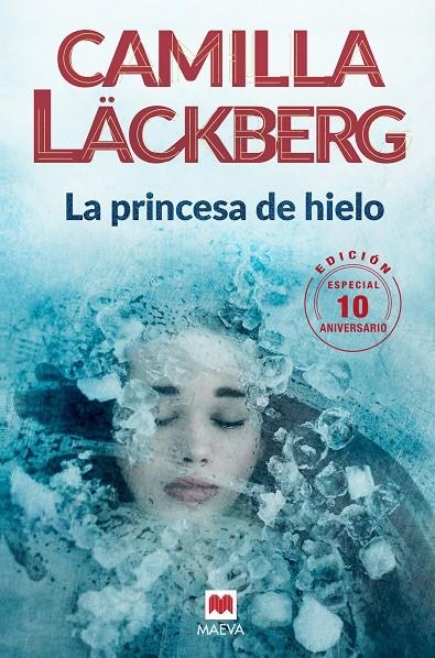 PRINCESA DE HIELO 10 ANIVERSARIO, LA | 9788416690619 | LÄCKBERG, CAMILLA | Llibreria L'Altell - Llibreria Online de Banyoles | Comprar llibres en català i castellà online - Llibreria de Girona