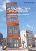 LA ARQUITECTURA: OTRO ARTE ENFERMO | 9788493443757 | CASALS BALAGUÉ, ALBERT | Llibreria Online de Banyoles | Comprar llibres en català i castellà online