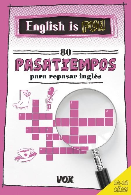 ENGLISH IS FUN. 80 PASATIEMPOS PARA REPASAR INGLÉS 12-13 AÑOS | 9788499742458 | LAROUSSE EDITORIAL | Llibreria L'Altell - Llibreria Online de Banyoles | Comprar llibres en català i castellà online - Llibreria de Girona