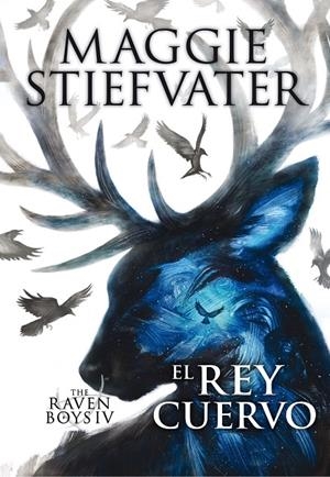 REY CUERVO, EL | 9788467595833 | STIEFVATER, MAGGIE | Llibreria L'Altell - Llibreria Online de Banyoles | Comprar llibres en català i castellà online - Llibreria de Girona