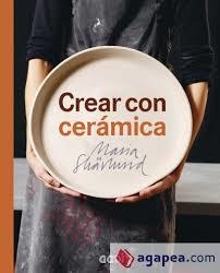 CREAR CON CERÁMICA | 9788425229749 | SKÄRLUND, MARIA | Llibreria Online de Banyoles | Comprar llibres en català i castellà online