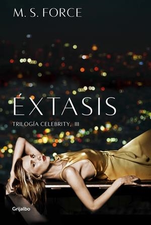 ÉXTASIS (CELEBRITY 3) | 9788425355035 | M. S. FORCE | Llibreria Online de Banyoles | Comprar llibres en català i castellà online