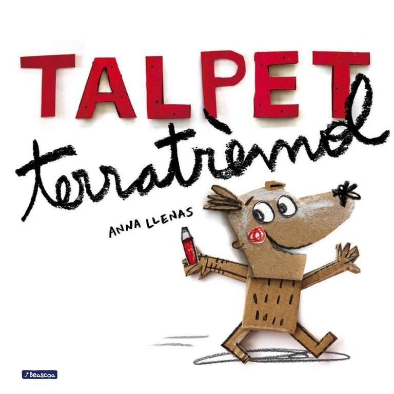 TALPET TERRATRÈMOL | 9788448847913 | ANNA LLENAS | Llibreria L'Altell - Llibreria Online de Banyoles | Comprar llibres en català i castellà online - Llibreria de Girona