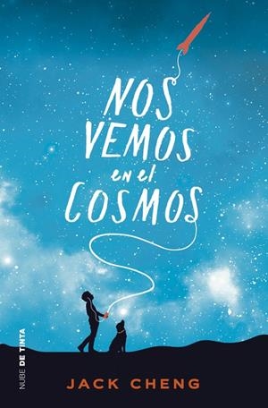 NOS VEMOS EN EL COSMOS | 9788416588329 | JACK CHENG | Llibreria L'Altell - Llibreria Online de Banyoles | Comprar llibres en català i castellà online - Llibreria de Girona