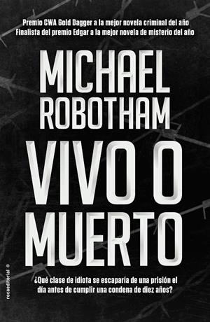 VIVO O MUERTO | 9788416700660 | MICHAEL ROBOTHAM | Llibreria L'Altell - Llibreria Online de Banyoles | Comprar llibres en català i castellà online - Llibreria de Girona