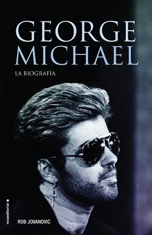 GEORGE MICHAEL | 9788416867547 | ROB JOVANOVIC | Llibreria Online de Banyoles | Comprar llibres en català i castellà online