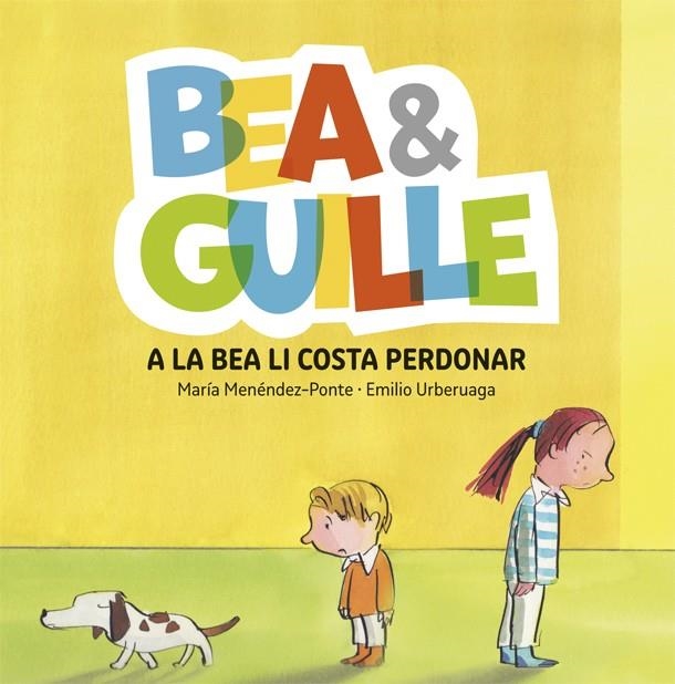 BEA &AMP;AMP; GUILLE 1. A LA BEA LI COSTA PERDONAR | 9788424660505 | MENÉNDEZ PONTE, MARÍA | Llibreria L'Altell - Llibreria Online de Banyoles | Comprar llibres en català i castellà online - Llibreria de Girona