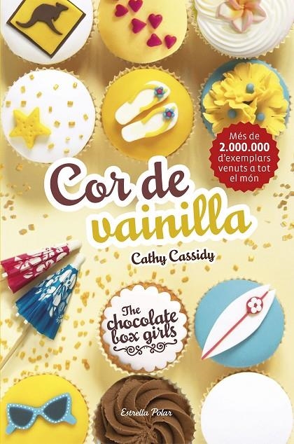 THE CHOCOLATE BOX GIRLS. COR DE VAINILLA | 9788491372684 | CATHY CASSIDY | Llibreria Online de Banyoles | Comprar llibres en català i castellà online