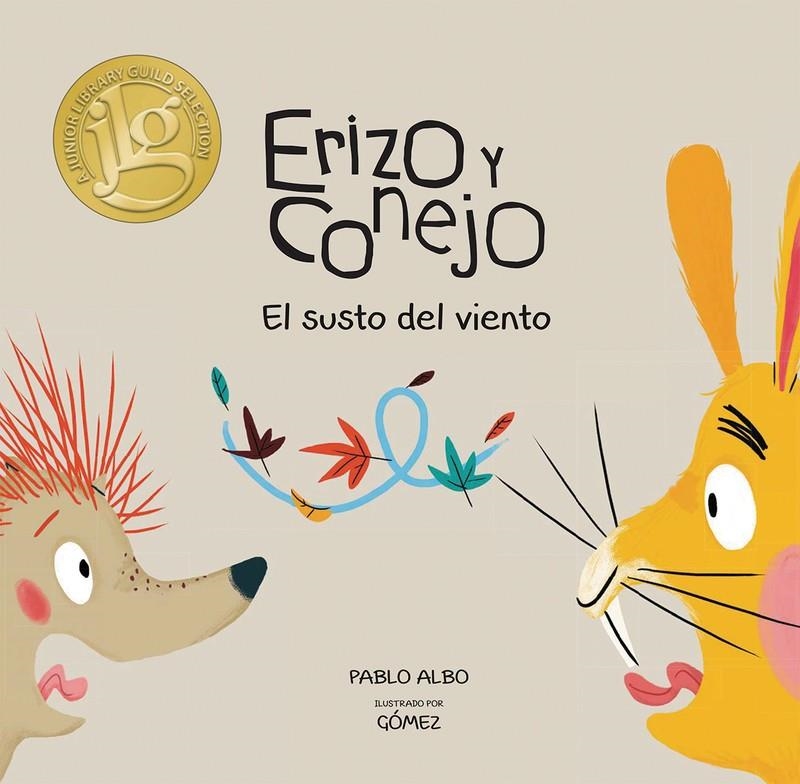 ERIZO Y CONEJO. EL SUSTO DEL VIENTO | 9788494597169 | ALBO, PABLO/GÓMEZ | Llibreria L'Altell - Llibreria Online de Banyoles | Comprar llibres en català i castellà online - Llibreria de Girona