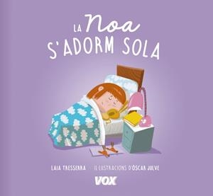 LA NOA S ' ADORM SOLA | 9788499742502 | LAROUSSE EDITORIAL | Llibreria L'Altell - Llibreria Online de Banyoles | Comprar llibres en català i castellà online - Llibreria de Girona