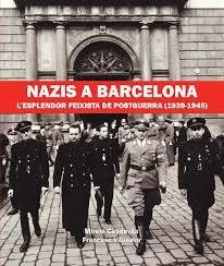 NAZIS A BARCELONA | 9788416853052 | CAPDEVILA, MIREIA/VILANOVA, FRANCESC | Llibreria L'Altell - Llibreria Online de Banyoles | Comprar llibres en català i castellà online - Llibreria de Girona