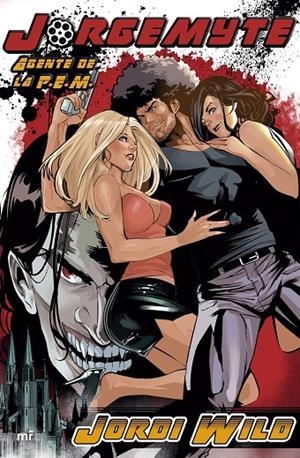 JORGEMYTE, AGENTE DE LA P.E.M. | 9788427043459 | WILD, JORDI | Llibreria L'Altell - Llibreria Online de Banyoles | Comprar llibres en català i castellà online - Llibreria de Girona