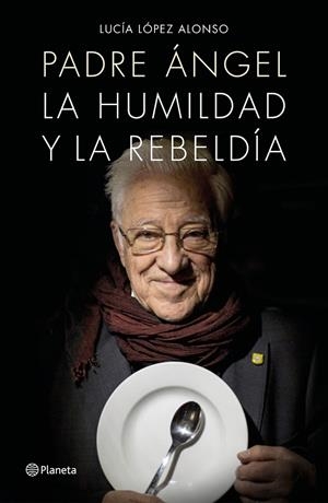 PADRE ÁNGEL | 9788408171140 | LÓPEZ, LUCÍA/PADRE ÁNGEL | Llibreria L'Altell - Llibreria Online de Banyoles | Comprar llibres en català i castellà online - Llibreria de Girona