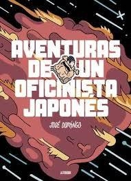 AVENTURAS DE UN OFICINISTA JAPONÉS | 9788416880126 | DOMINGO, JOSÉ | Llibreria L'Altell - Llibreria Online de Banyoles | Comprar llibres en català i castellà online - Llibreria de Girona