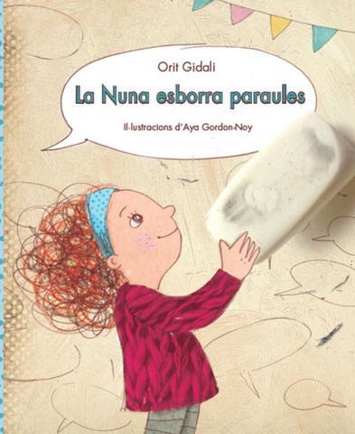 NUNA ESBORRA PARAULES, LA | 9788416490370 | GIDALI, ORIT | Llibreria L'Altell - Llibreria Online de Banyoles | Comprar llibres en català i castellà online - Llibreria de Girona