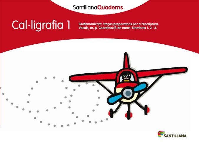 SANTILLANA CUADERNOS CAL.LIGRAFIA 1 SANTILLANA | 9788468013596 | VARIOS AUTORES | Llibreria L'Altell - Llibreria Online de Banyoles | Comprar llibres en català i castellà online - Llibreria de Girona