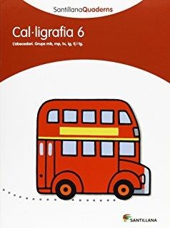 SANTILLANA QUADERNS CAL-LIGRAFIA 6 | 9788468013640 | VARIOS AUTORES | Llibreria L'Altell - Llibreria Online de Banyoles | Comprar llibres en català i castellà online - Llibreria de Girona