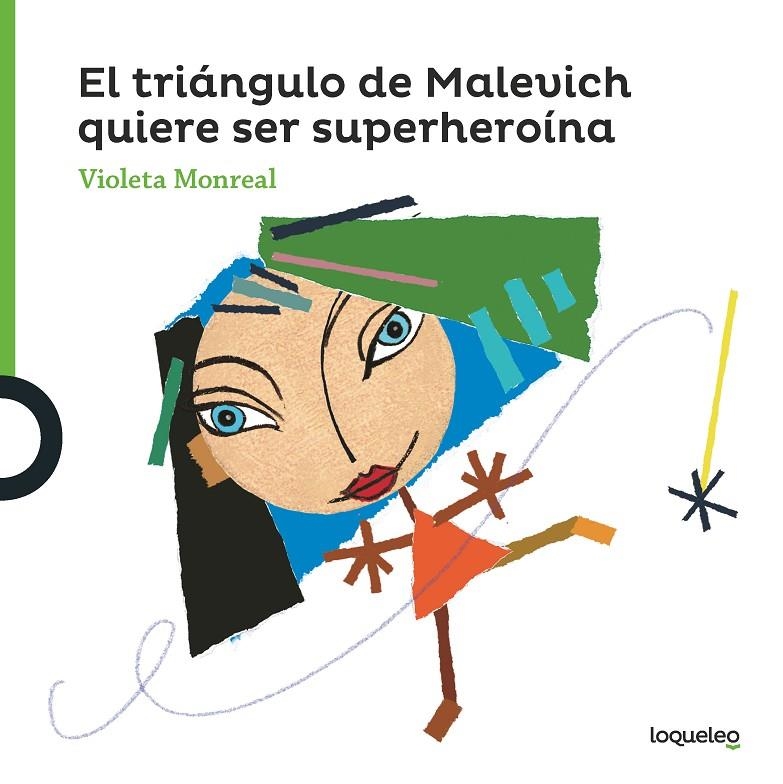 TRIÁNGULO DE MALEVICH QUIERESER SUPERHEROÍNA, EL | 9788491222347 | MONREAL DIAZ, VIOLETA | Llibreria L'Altell - Llibreria Online de Banyoles | Comprar llibres en català i castellà online - Llibreria de Girona