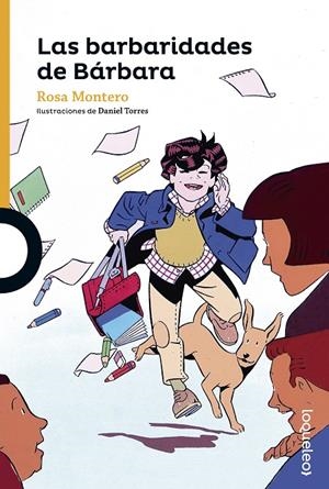 BARBARIDADES DE BÁRBARA, LAS | 9788491220350 | MONTERO, ROSA | Llibreria L'Altell - Llibreria Online de Banyoles | Comprar llibres en català i castellà online - Llibreria de Girona