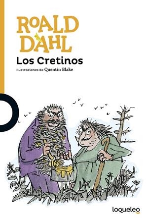 CRETINOS, LOS | 9788491221265 | DAHL, ROALD | Llibreria Online de Banyoles | Comprar llibres en català i castellà online