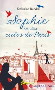 SOPHIE EN LOS CIELOS DE PARÍS | 9788498388022 | RUNDELL, KATHERINE | Llibreria Online de Banyoles | Comprar llibres en català i castellà online