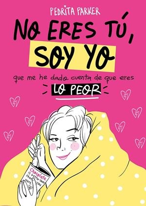 NO ERES TÚ, SOY YO | 9788416890262 | PARKER, PEDRITA | Llibreria L'Altell - Llibreria Online de Banyoles | Comprar llibres en català i castellà online - Llibreria de Girona