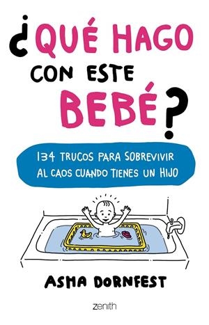 ¿QUÉ HAGO CON ESTE BEBÉ? | 9788408173267 | DORNFEST, ASHA | Llibreria Online de Banyoles | Comprar llibres en català i castellà online