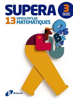 SUPERA 13 DIFICULTATS DE MATEMÀTIQUES 3 | 9788499061993 | PAYRÓ I CATALÀ, JORDI/VINOS I PEIRETÓ, PERE JOAN | Llibreria L'Altell - Llibreria Online de Banyoles | Comprar llibres en català i castellà online - Llibreria de Girona