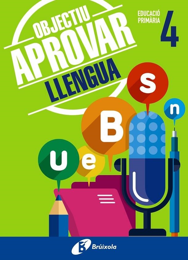 OBJECTIU APROVAR LLENGUA 4 PRIMÀRIA | 9788499062044 | ORMOBOOK | Llibreria L'Altell - Llibreria Online de Banyoles | Comprar llibres en català i castellà online - Llibreria de Girona