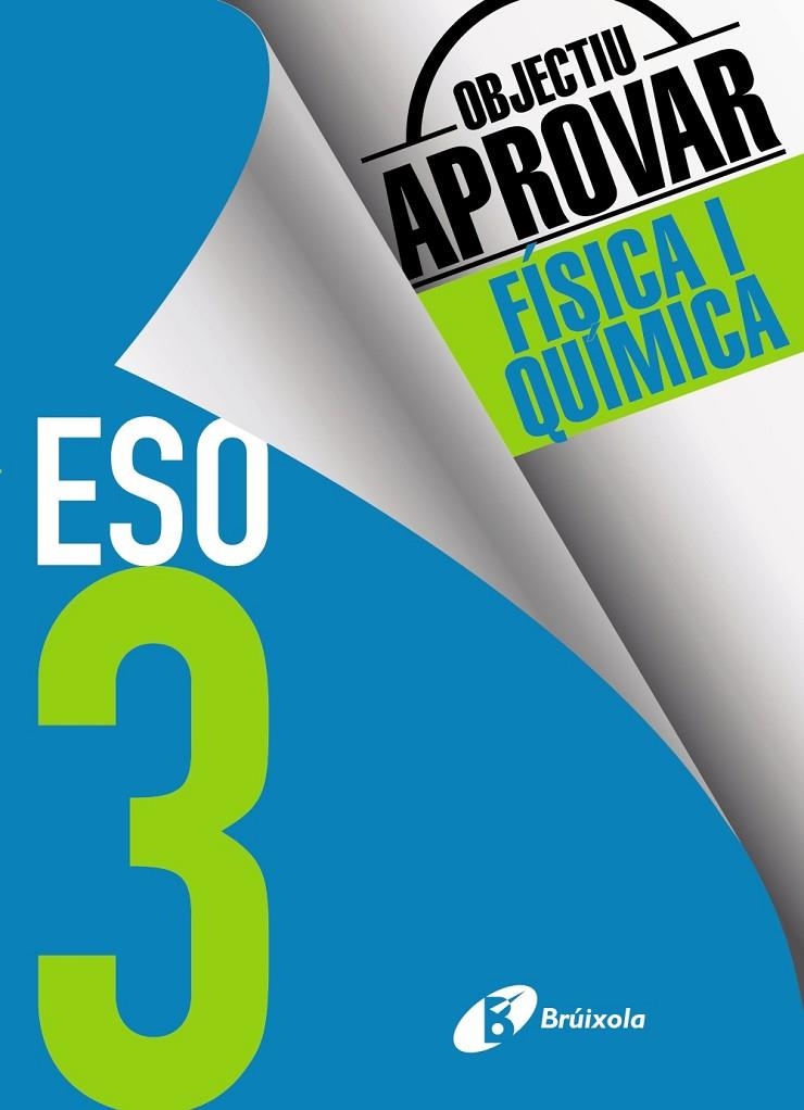 OBJECTIU APROVAR FÍSICA I QUÍMICA 3 ESO | 9788499062204 | SORIANO MINNOCCI, JACINTO | Llibreria L'Altell - Llibreria Online de Banyoles | Comprar llibres en català i castellà online - Llibreria de Girona