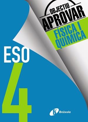 OBJECTIU APROVAR FÍSICA I QUÍMICA 4 ESO | 9788499062242 | SORIANO MINNOCCI, JACINTO | Llibreria Online de Banyoles | Comprar llibres en català i castellà online