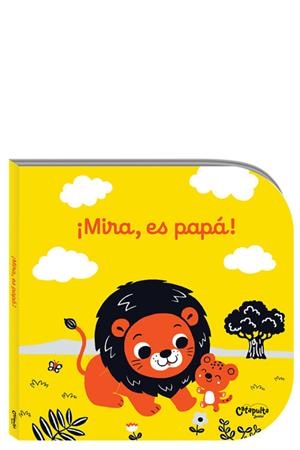 ¡MIRA, ES PAPÁ! | 9789876375443 | DENOLLE, CHRISTEL | Llibreria L'Altell - Llibreria Online de Banyoles | Comprar llibres en català i castellà online - Llibreria de Girona
