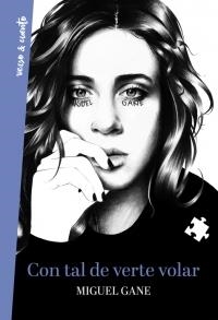 CON TAL DE VERTE VOLAR | 9788403517806 | GANE, MIGUEL | Llibreria Online de Banyoles | Comprar llibres en català i castellà online