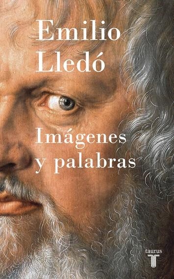 IMÁGENES Y PALABRAS | 9788430618965 | LLEDÓ, EMILIO | Llibreria L'Altell - Llibreria Online de Banyoles | Comprar llibres en català i castellà online - Llibreria de Girona
