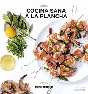 COCINA SANA A LA PLANCHA | 9788416890057 | HWANG, CAROLINE/STOTZ, JULIA | Llibreria L'Altell - Llibreria Online de Banyoles | Comprar llibres en català i castellà online - Llibreria de Girona