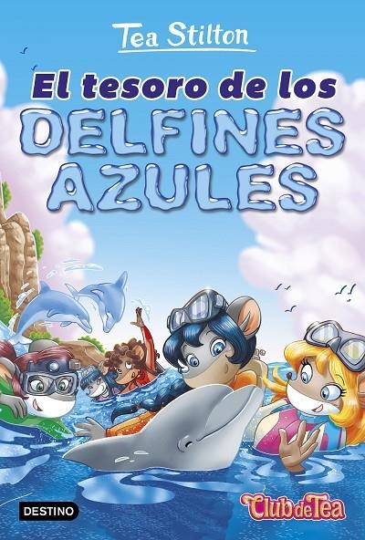 TESORO DE LOS DELFINES AZULES, EL | 9788408171652 | STILTON, TEA | Llibreria L'Altell - Llibreria Online de Banyoles | Comprar llibres en català i castellà online - Llibreria de Girona