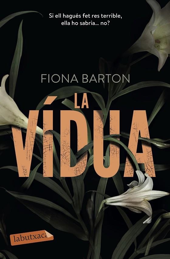 LA VÍDUA | 9788417031022 | FIONA BARTON | Llibreria L'Altell - Llibreria Online de Banyoles | Comprar llibres en català i castellà online - Llibreria de Girona