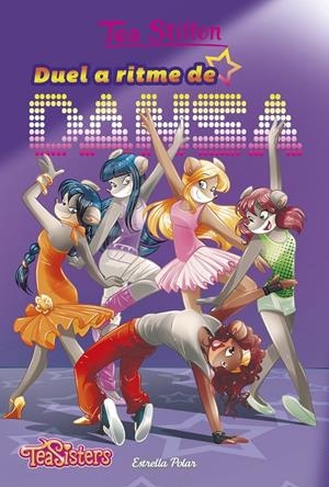 DUEL A RITME DE DANSA | 9788491372967 | TEA STILTON | Llibreria Online de Banyoles | Comprar llibres en català i castellà online