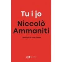 TU I JO | 9788415307778 | AMMANITI, NICCOLÒ | Llibreria L'Altell - Llibreria Online de Banyoles | Comprar llibres en català i castellà online - Llibreria de Girona