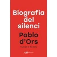 BIOGRAFIA DEL SILENCI | 9788415307792 | D'ORS FÜHRER, PABLO | Llibreria L'Altell - Llibreria Online de Banyoles | Comprar llibres en català i castellà online - Llibreria de Girona