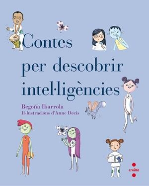 CONTES PER DESCOBRIR INTEL.LIGÈNCIES | 9788466143134 | IBARROLA LÓPEZ, BEGOÑA | Llibreria L'Altell - Llibreria Online de Banyoles | Comprar llibres en català i castellà online - Llibreria de Girona