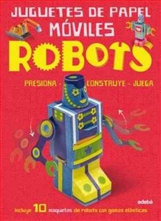 JUGUETES DE PAPEL MÓVILES.+ ROBOTS | 9788468331676 | MALAM, JOHN | Llibreria Online de Banyoles | Comprar llibres en català i castellà online