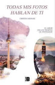 TODAS MIS FOTOS HABLAN DE TI | 9788417001063 | MARURI, CRISTINA | Llibreria L'Altell - Llibreria Online de Banyoles | Comprar llibres en català i castellà online - Llibreria de Girona